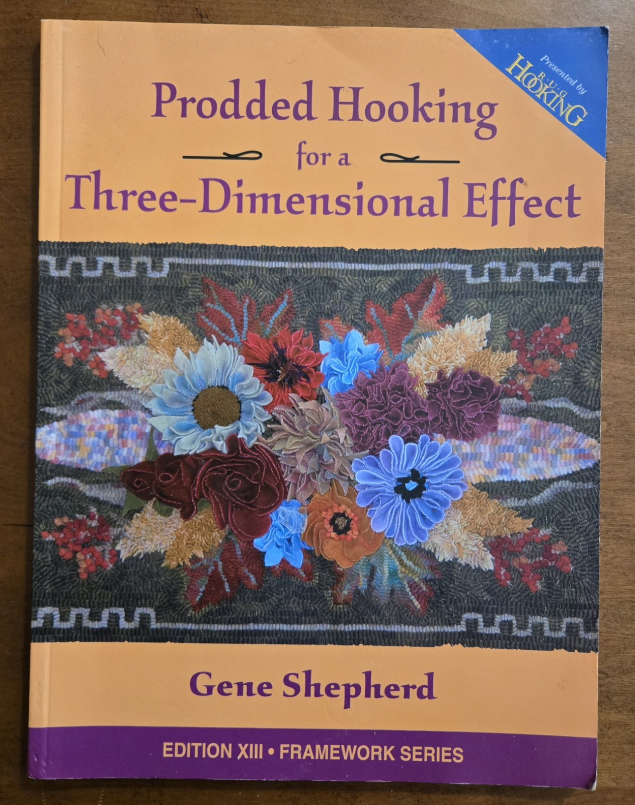 Prodded Hooking for a Three-Dimensional Effect: Edition XIII Gene Shepherd PB