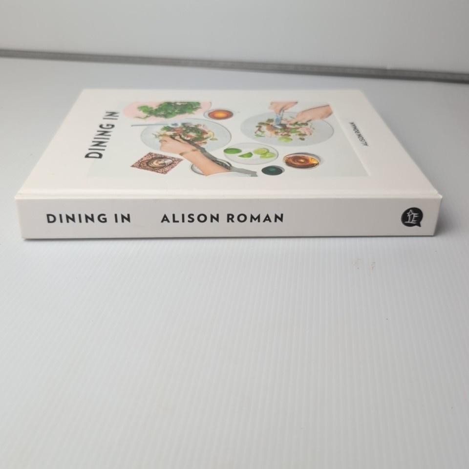 Dining In By Alison Roman White Hardcover Cookbook Illustrated Book 2017 Cooking