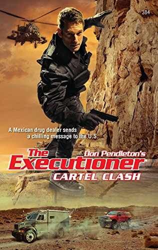 Cartel Clash (The Executioner) – Paperback, by Pendleton Don – Very Good