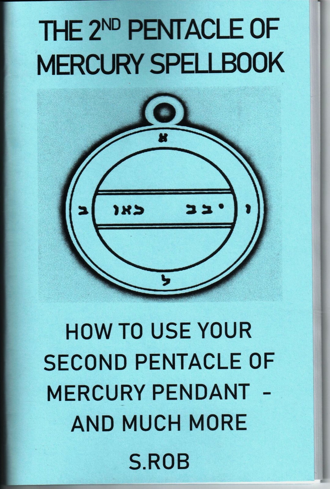 2ND PENTACLE OF MERCURY SPELLBOOK 76 page staple bound book not a pendant !!