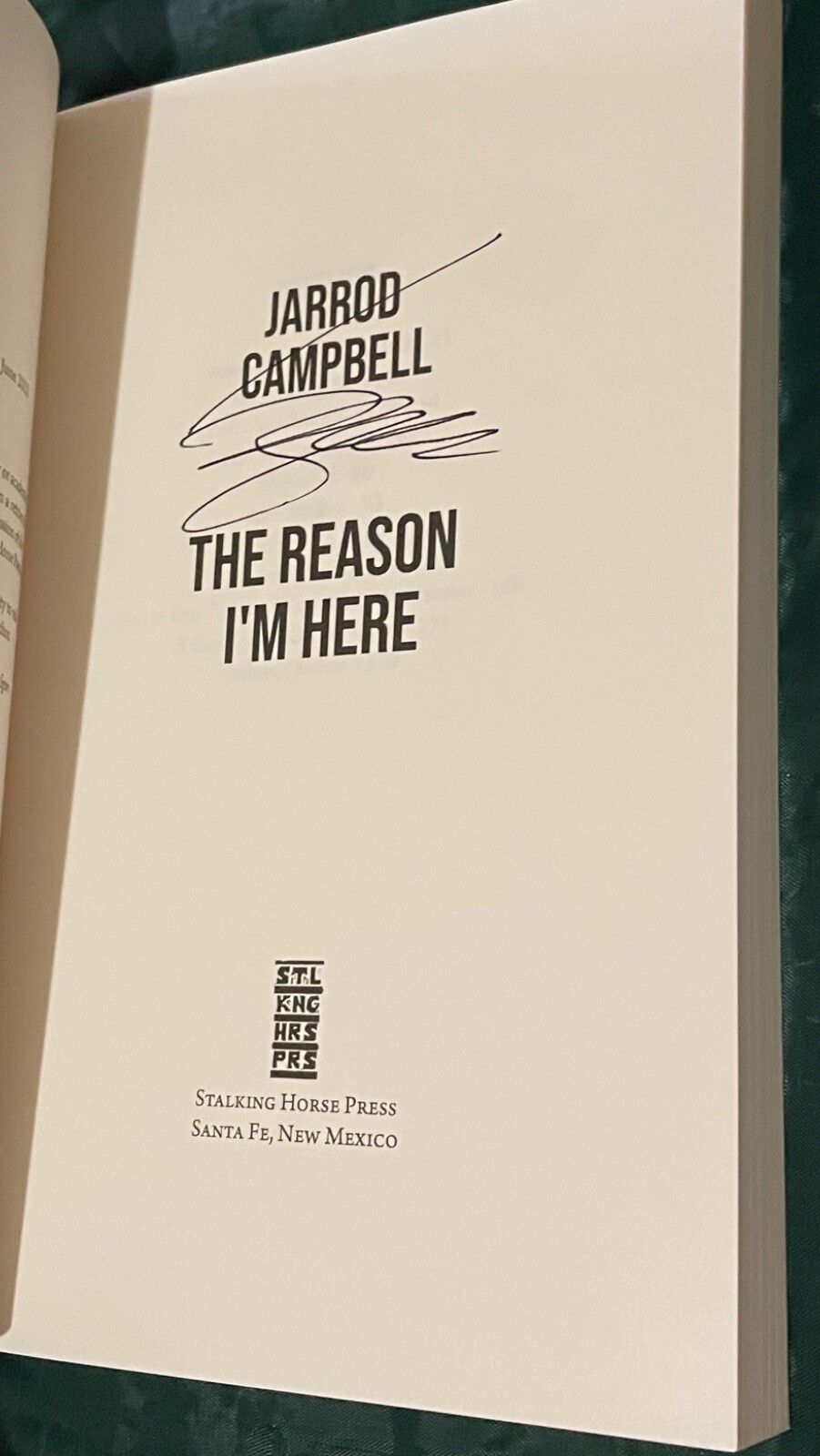 The Reason I’m Here: Stories by Jarrod Campbell (Signed/ 2023 / Paperback / NEW)