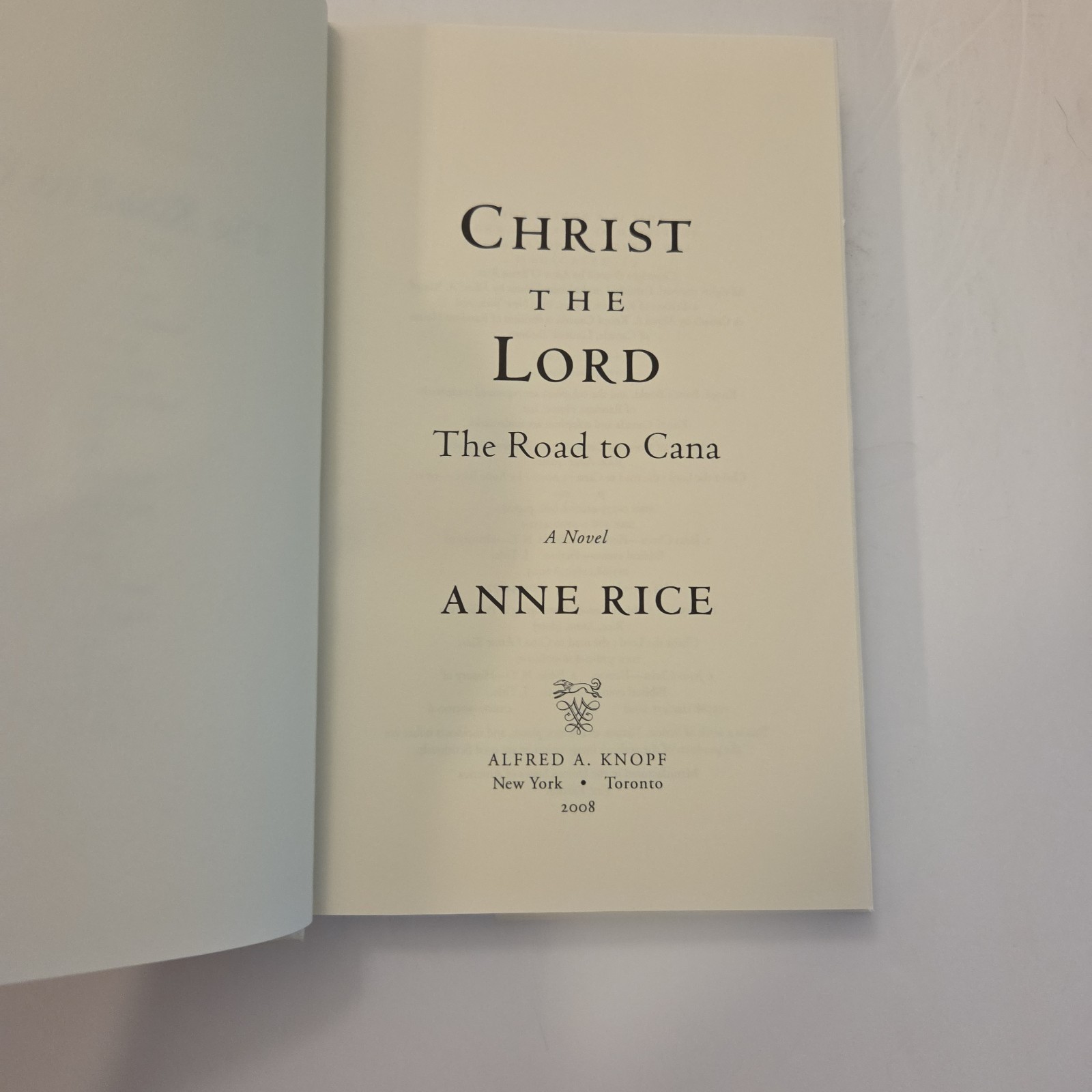 Anne Rice Christ the Lord Out of Egypt & Road to Cana Book Lot DJ/HC~ VG