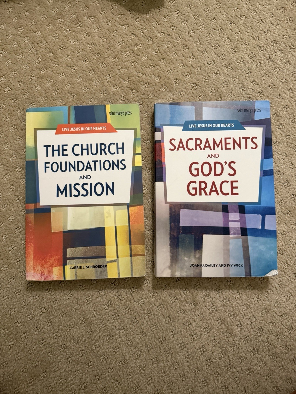 The Church Foundations and Mission & Sacraments & God’s Grace Carrie Schroeder