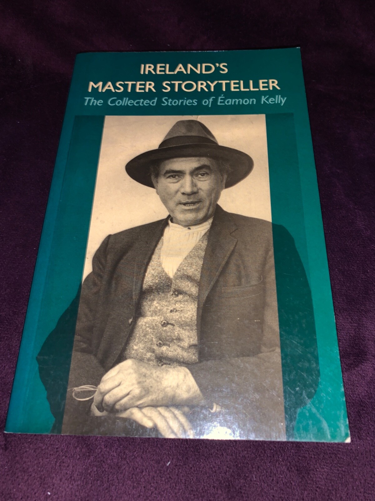 IRELAND’S MASTER STORYTELLER Eamon Kelly, 1998 edition paperback book