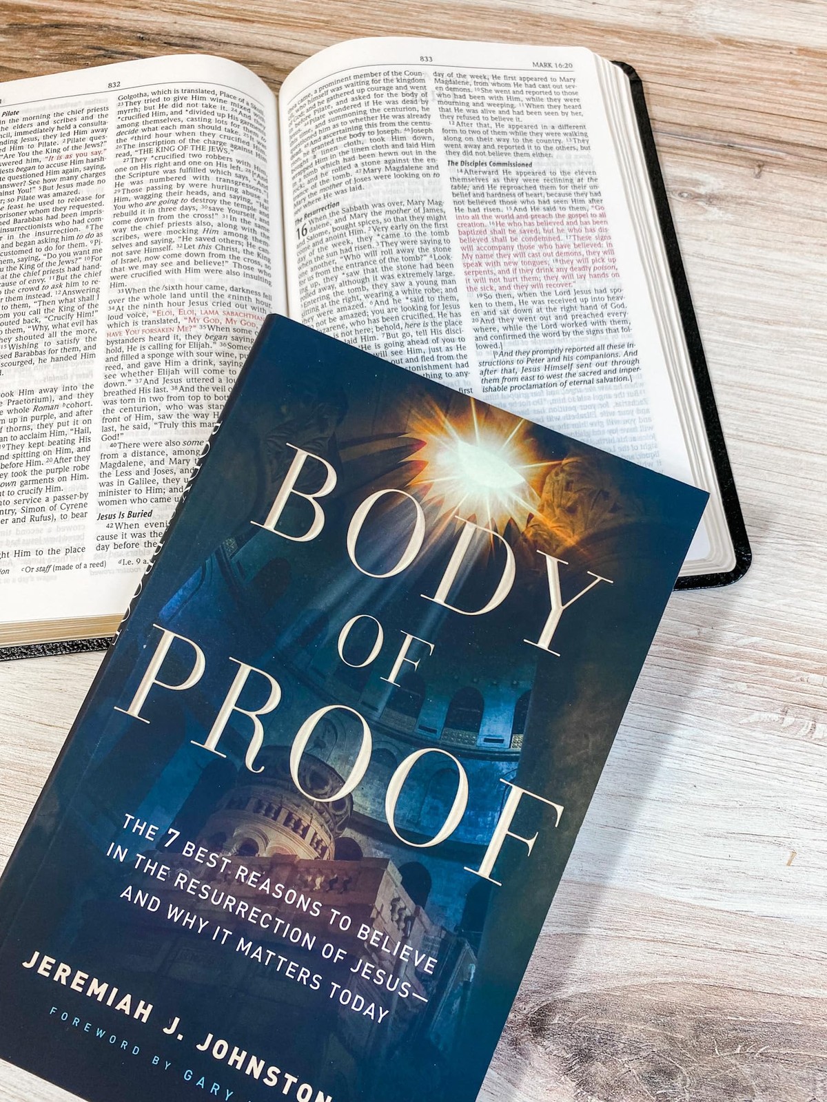 Body of Proof 7 Evidence-Based Reasons to Believe in Jesus Resurrection