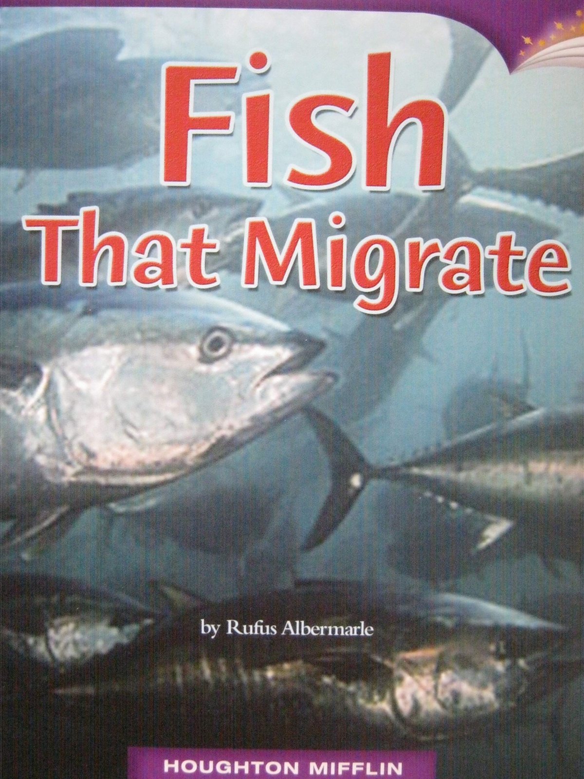 Fish That Migrate – Rufus Albermarle – paperback – Good