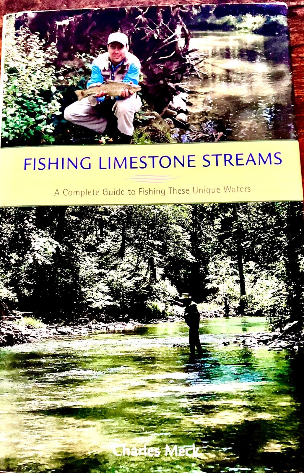 FISHING LIMESTONE STREAMS: A COMPLETE GUIDE TO FISHING – Hardcover – Very Good