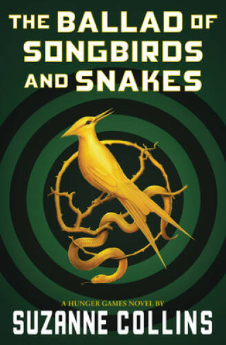 The Ballad of Songbirds and Snakes (A Hunger Games Novel) – Paperback – GOOD