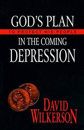 God’s Plan to Protect His People in the Coming Depression – Paperback – GOOD