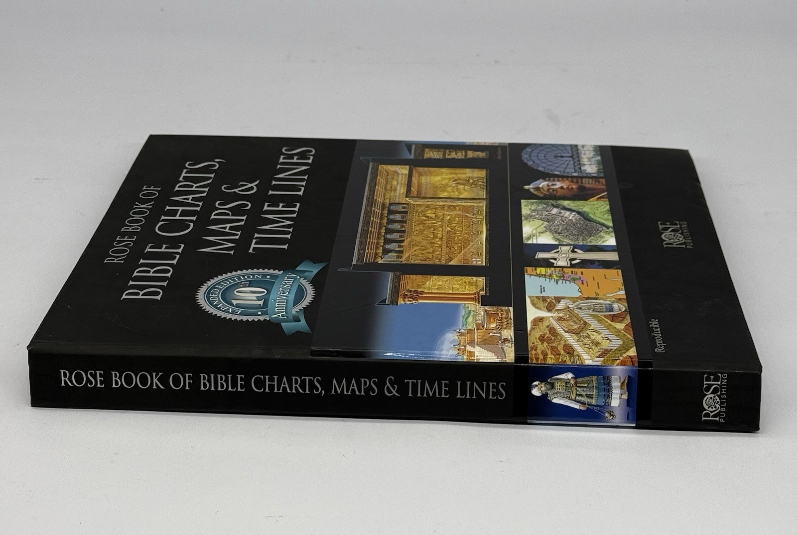 Rose Book of Bible Charts, Maps & Timelines 10th Anniversary Expanded Edition