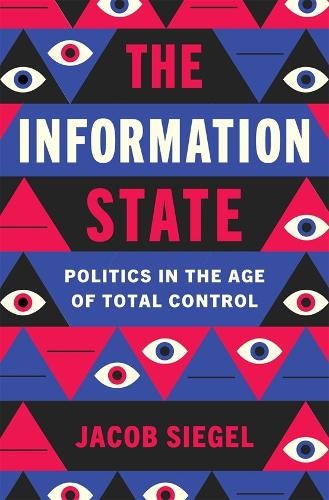 Jacob Siegel The Information State (Hardback) (UK IMPORT)