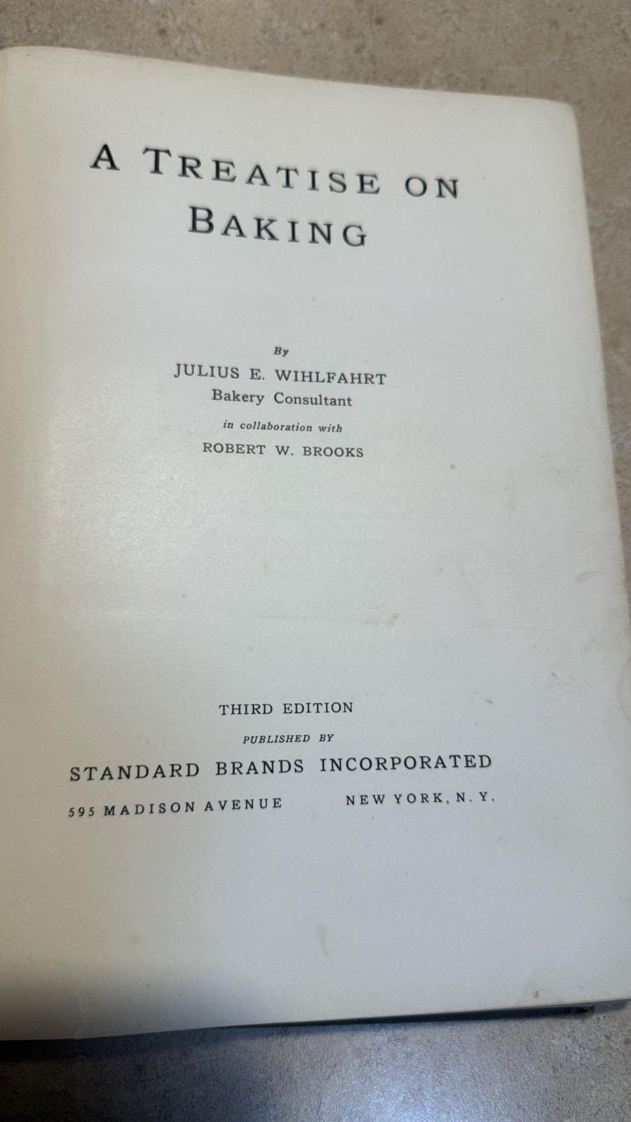 A Treatise on Baking Cookbook 1935 Third Edition Hardcover Julius Wilfahrt