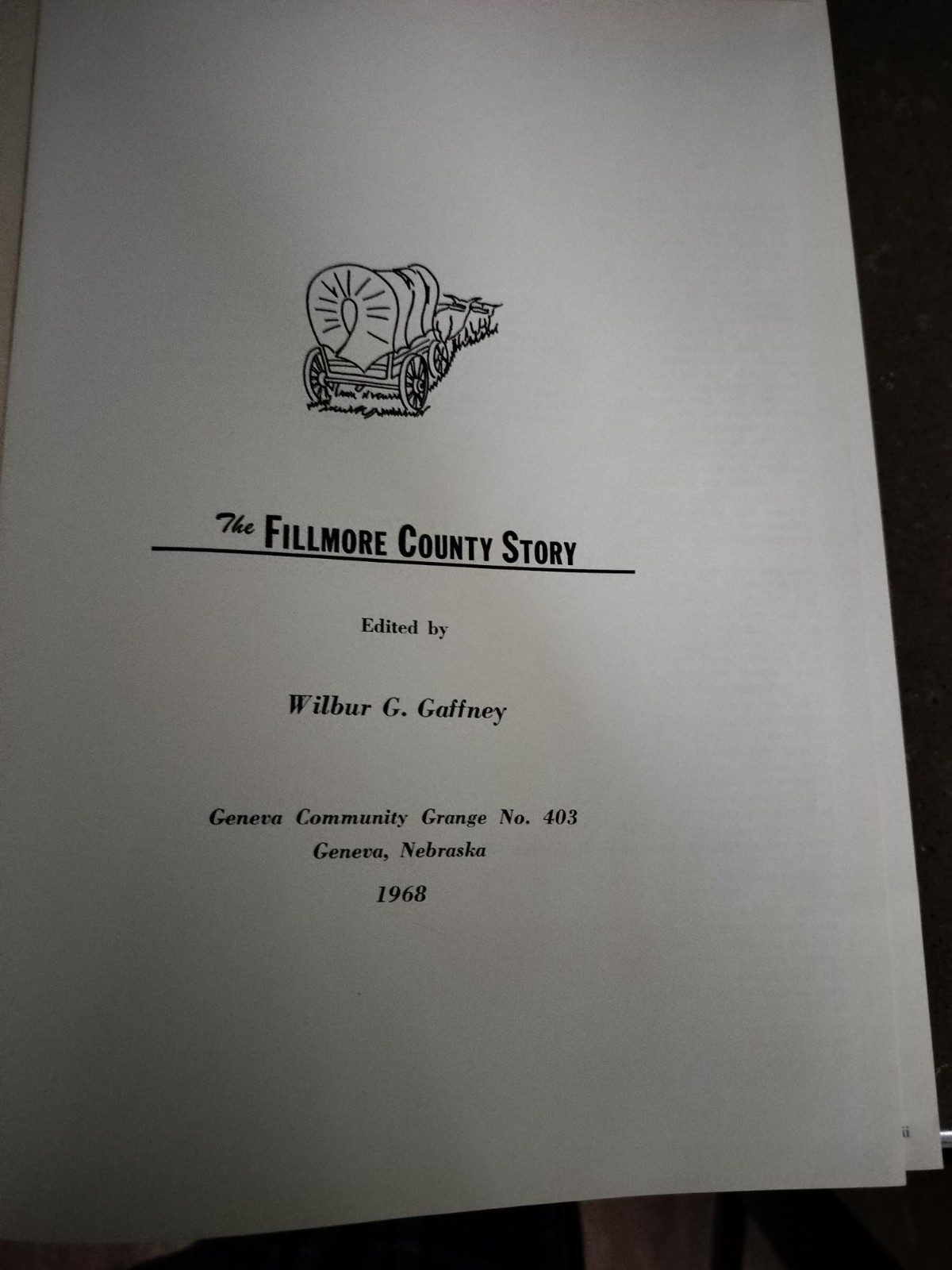 The Fillmore County Story – Nebraska History – 1968 Hardbound – 398 Pages