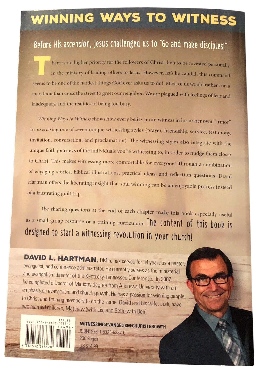 Winning Ways to Witness by David L. hartman 2018 Self-Published PB