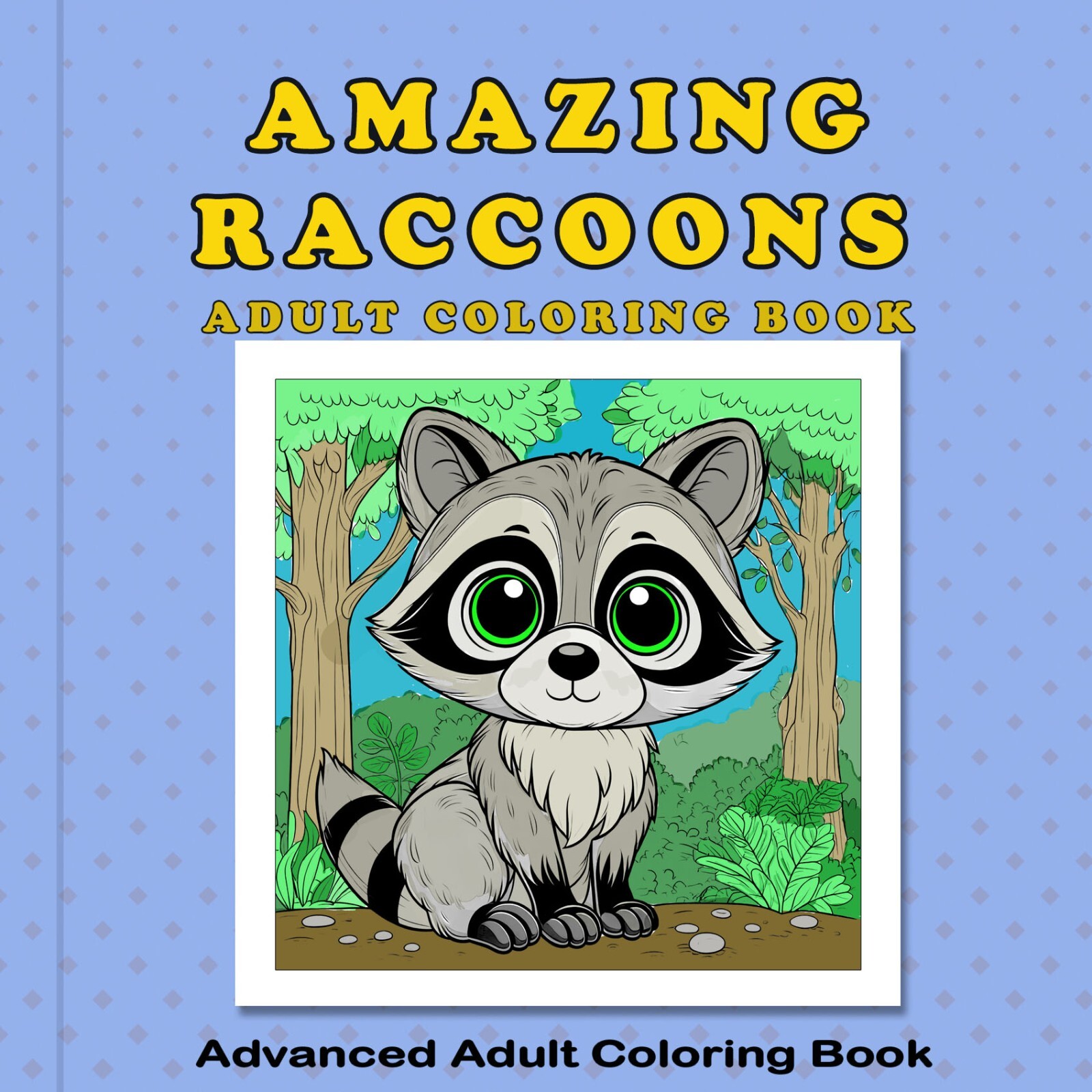 NEW Amazing Raccoons Adult Coloring Book 8.5×8.5 Designs for Adults and Kids