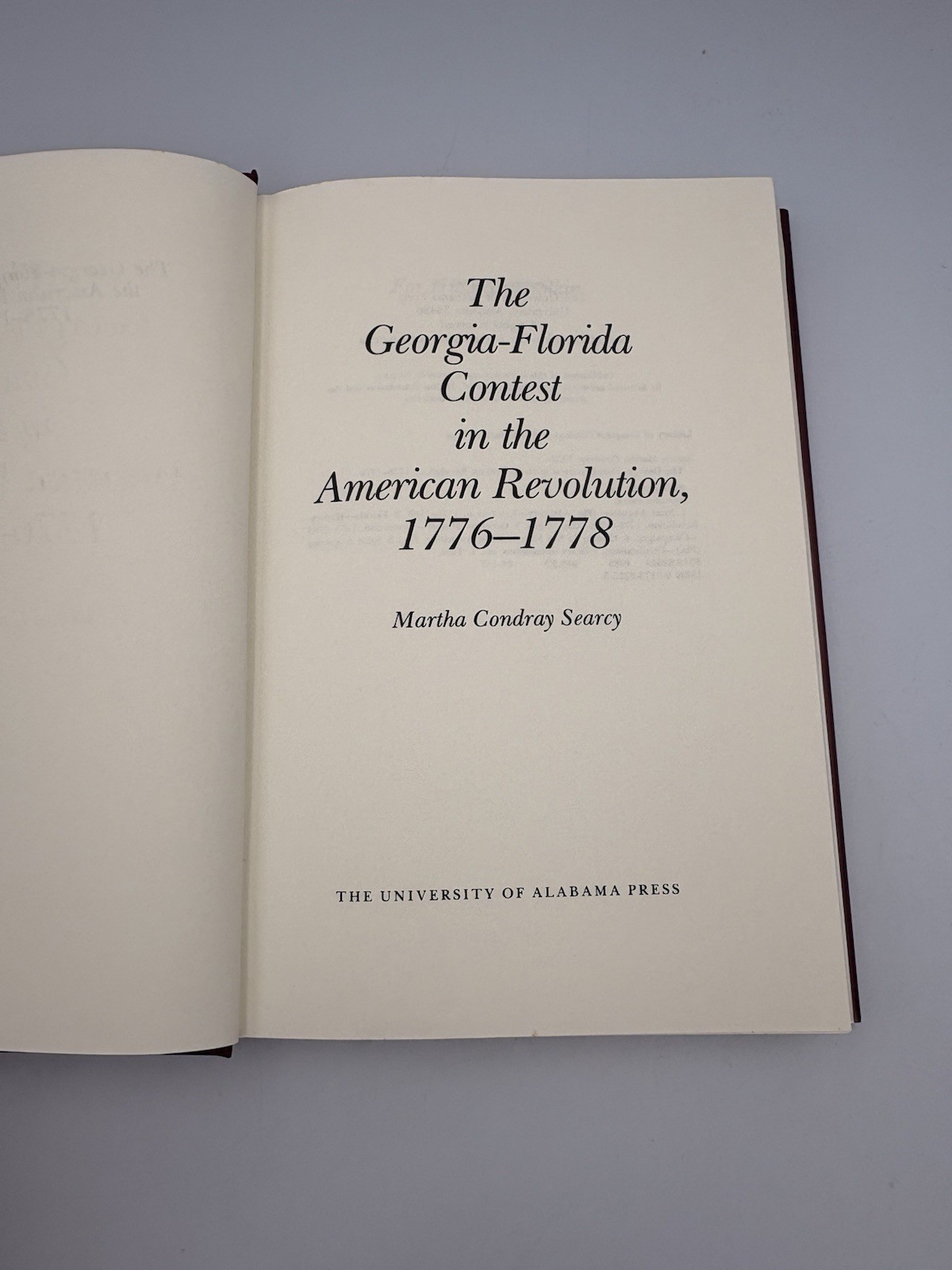 The Georgia-Florida Contest in the American Revolution By Searcy (1985) HC DJ