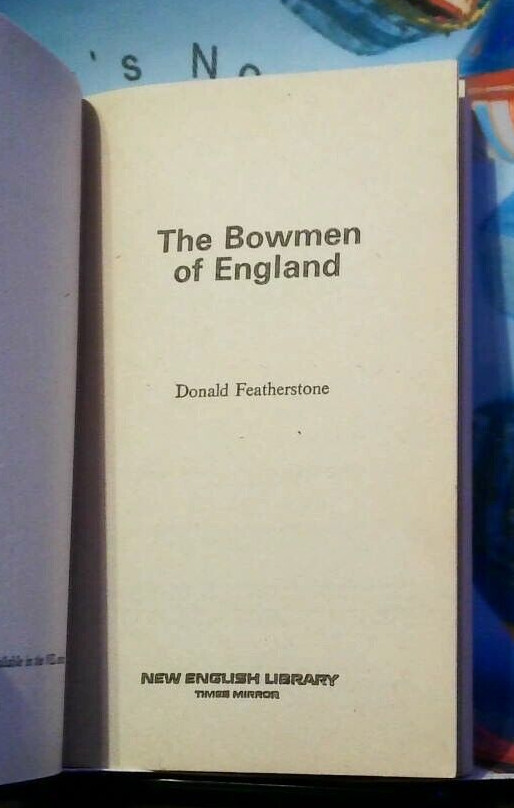 Bowmen of England by Donald Featherstone ( Paperback)
