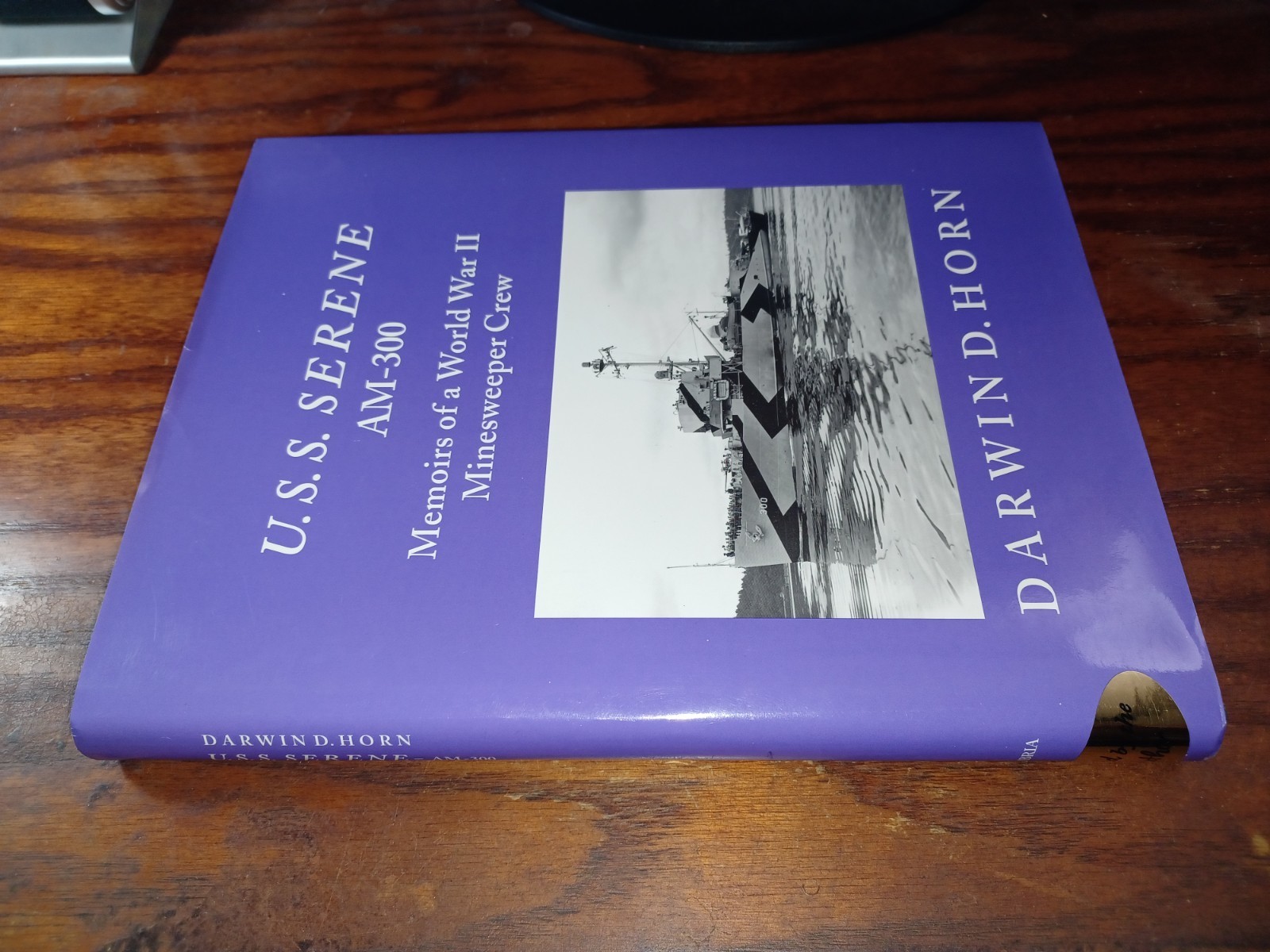 SIGNED WW II MEMOIR / Pacific Minesweeper U.S.S. Serene (AM-300) / IL FOLIO HBDJ