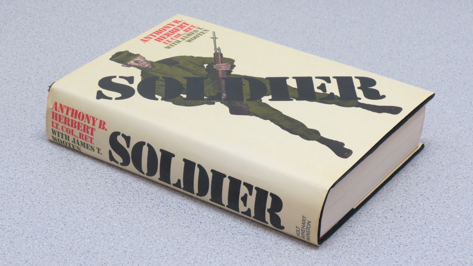 Soldier by James T. Wooten and Anthony B. Herbert (Hardcover) 1973 2nd printing