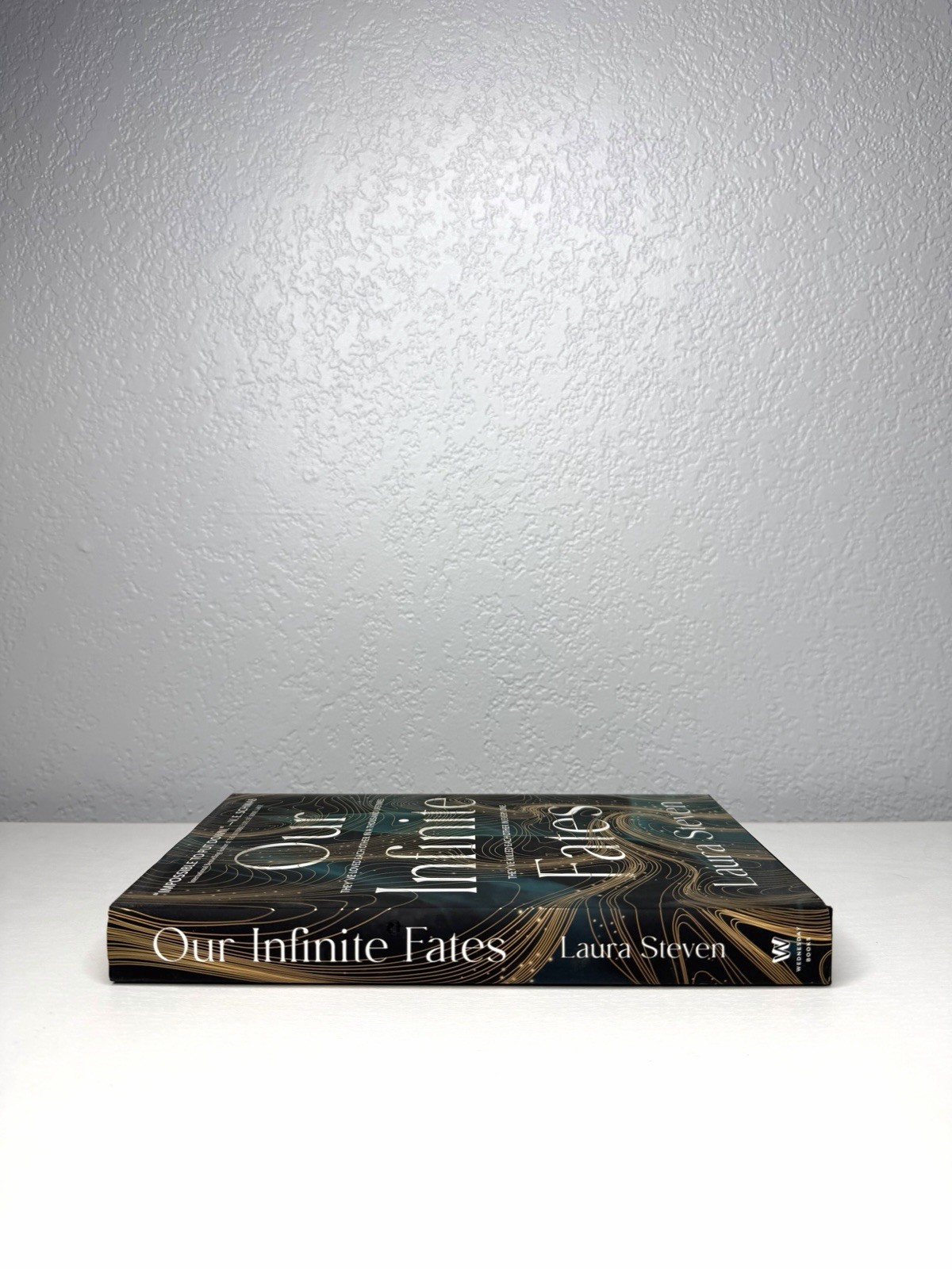 Our Infinite Fates : Deluxe Limited Edition by Laura Steven – Hardcover – NEW