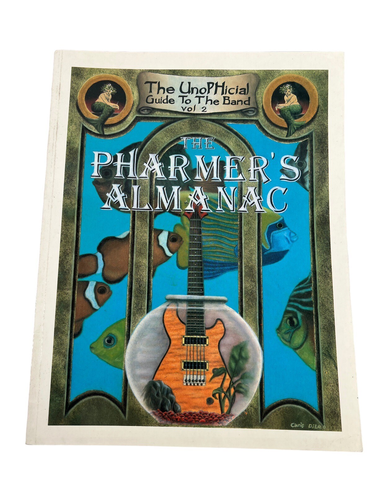 The Pharmers Almanac – The UnoPHicial Guide to the Band Vol Volume 2