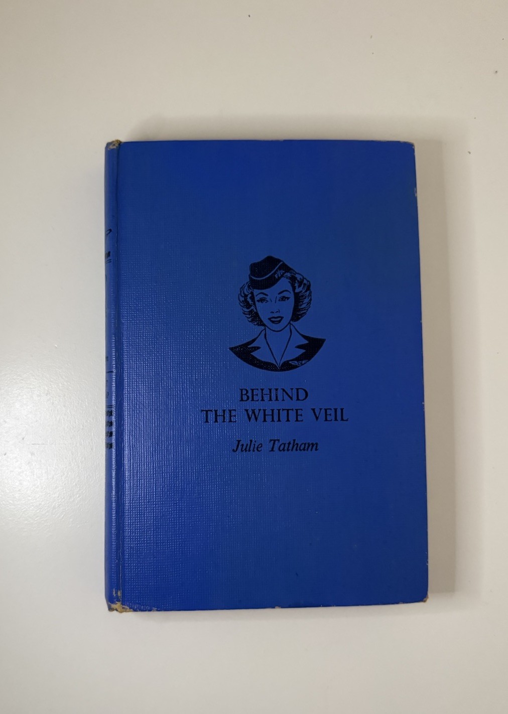 Vicki Barr Flight Stewardess #6 Behind the White Veil Julie Tatham 1951 HC Book