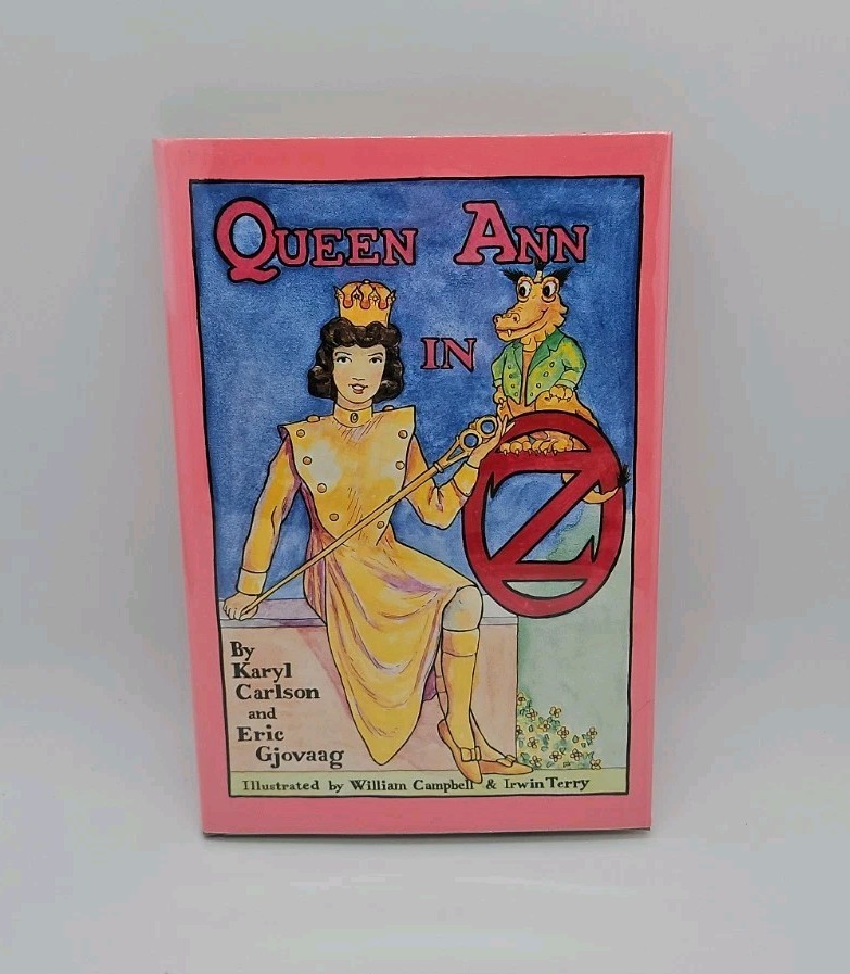Queen Ann In Oz, Karyl Carlson & Eric Gjovaag, First, Dust Jacket, SIGNED, 1993