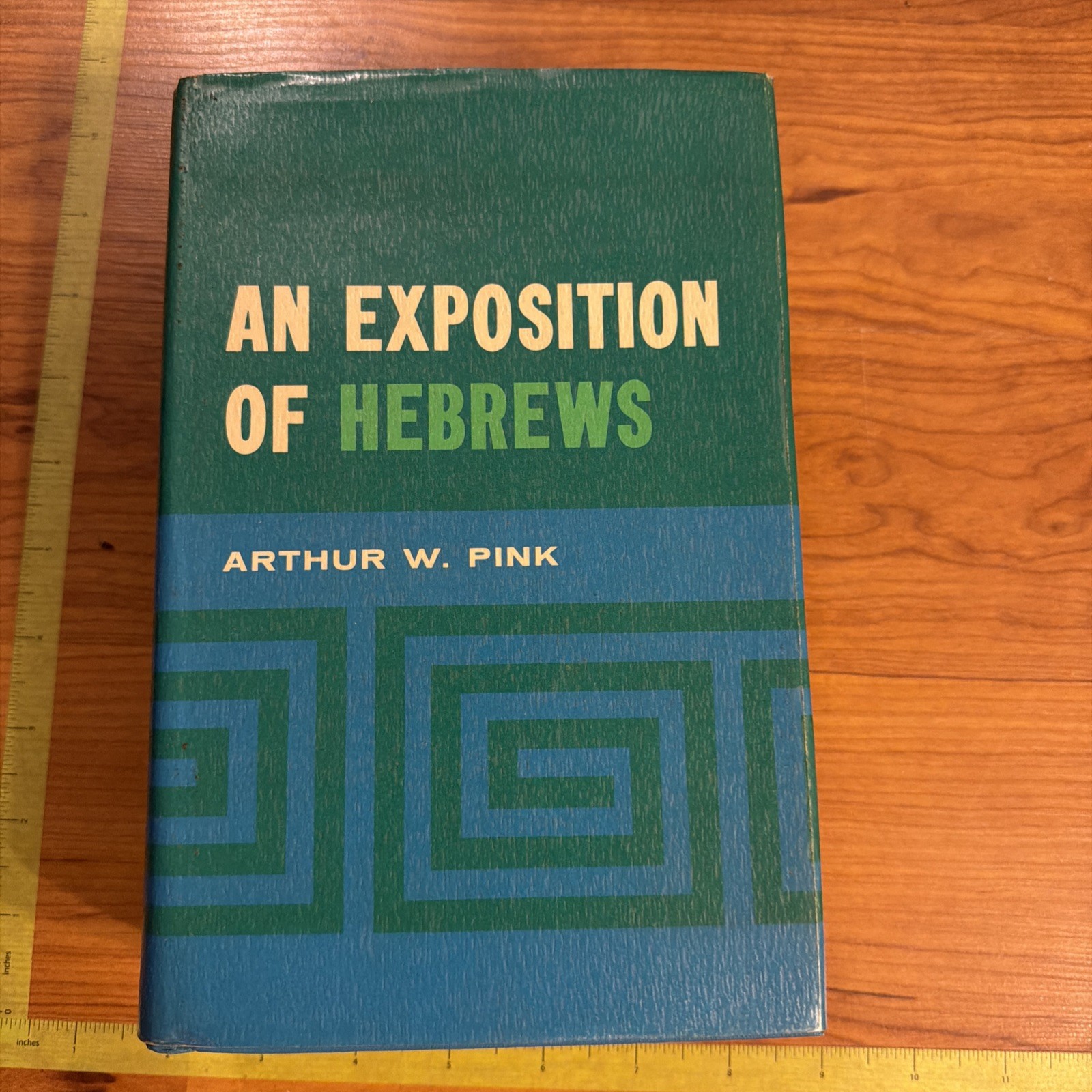 An Exposition of Hebrews by Arthur W. Pink 1979 Hardcover tenth printing HCDJ
