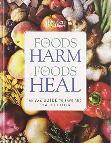 Foods That Harm, Foods That Heal – Hardcover By Reader’s Digest – GOOD