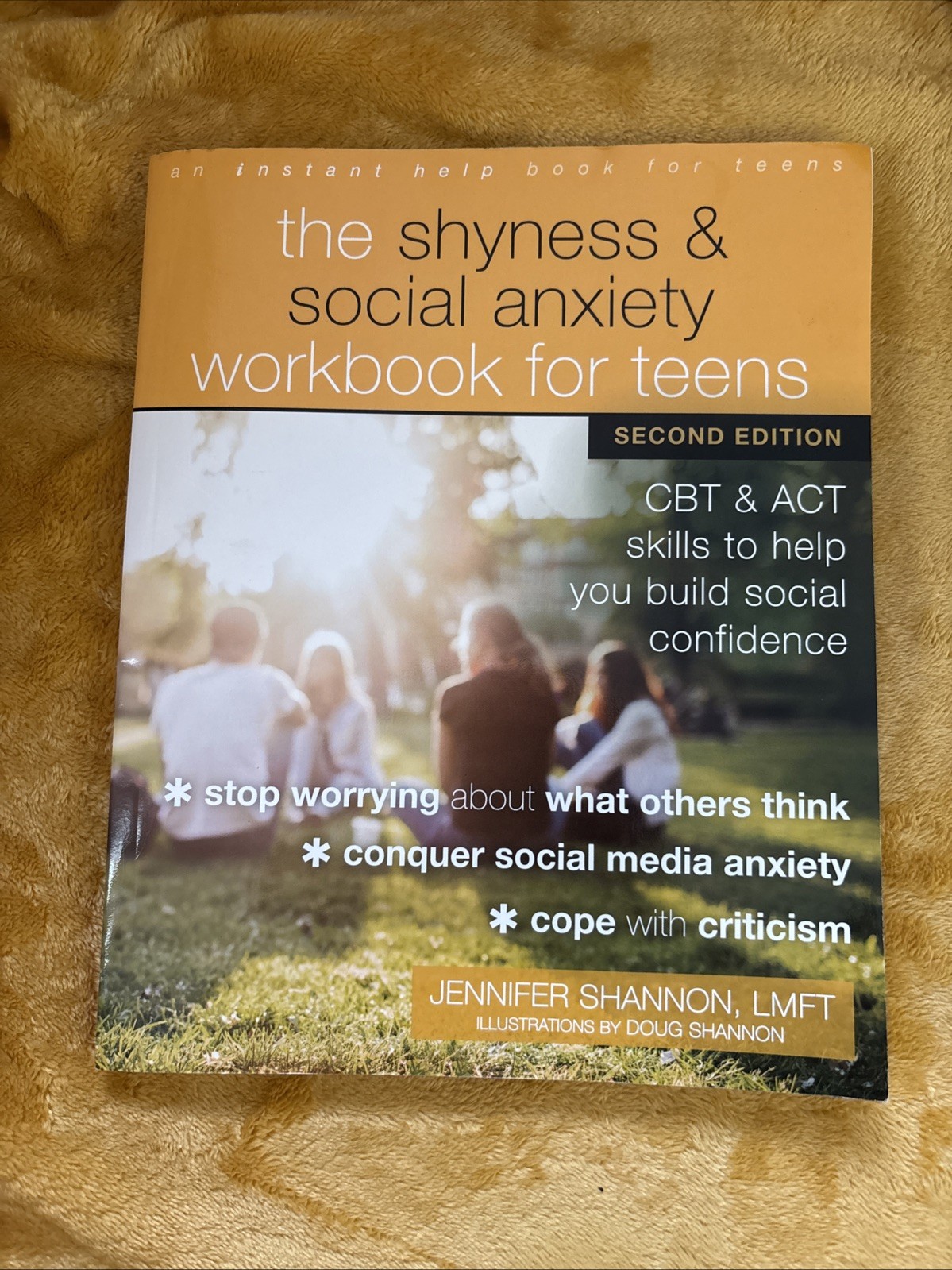 Shyness and Social Anxiety Workbook for Teens, Second Edition : CBT and ACT…