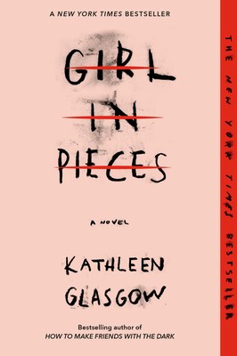 Girl in Pieces by Glasgow, Kathleen