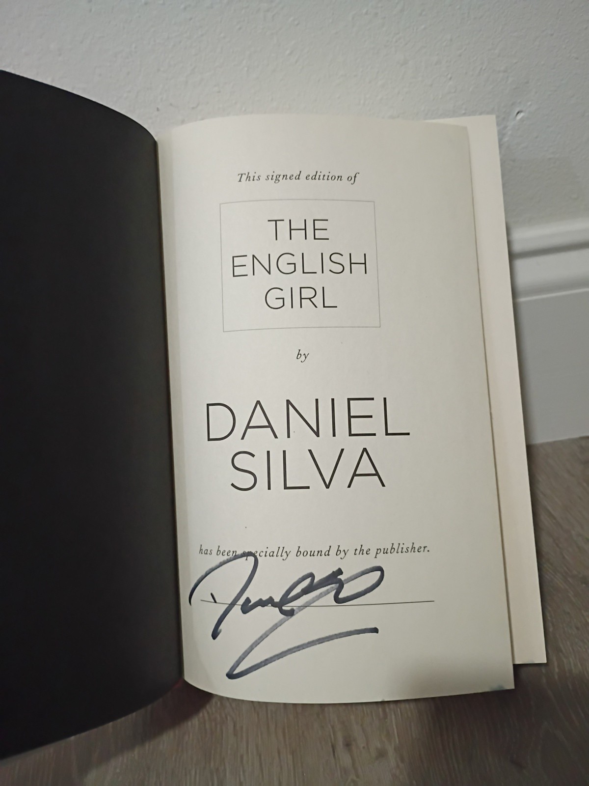 A Novel By Dan Silva:**SIGNED COPY** THE ENGLISH GIRL DANIEL SILVA FIRST EDITION