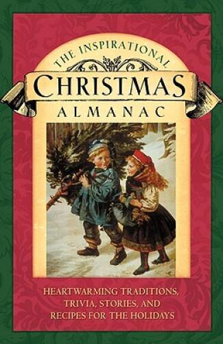 The Inspirational Christmas Almanac – Paperback By Cook, David C – GOOD