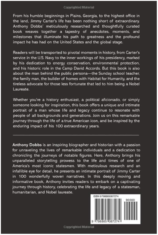 Jimmy Carter: 100 Remarkable Tales From 100 Extraordinary Years by Anthony Dobbs