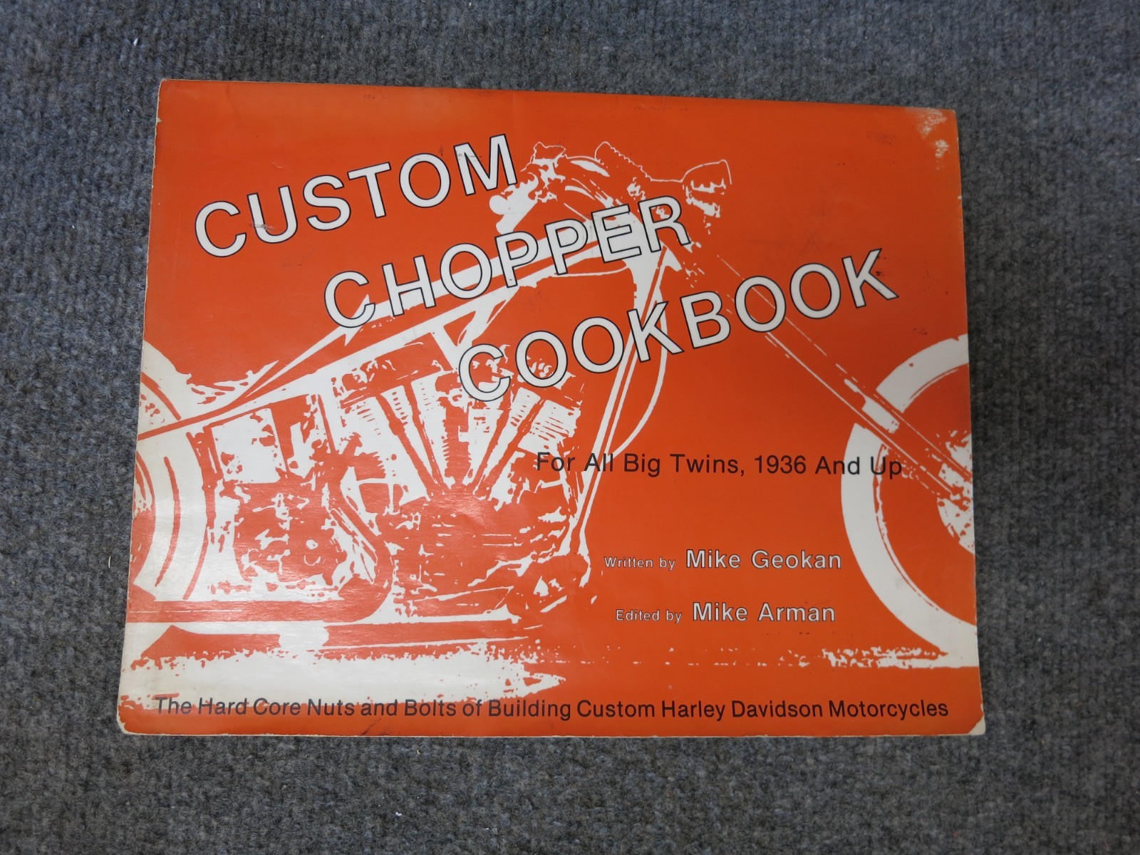 CUSTOM CHOPPER COOKBOOK, MIKE GEOKAN, LOOSE BINDING, SEE DESCRIPTION AND PICS.