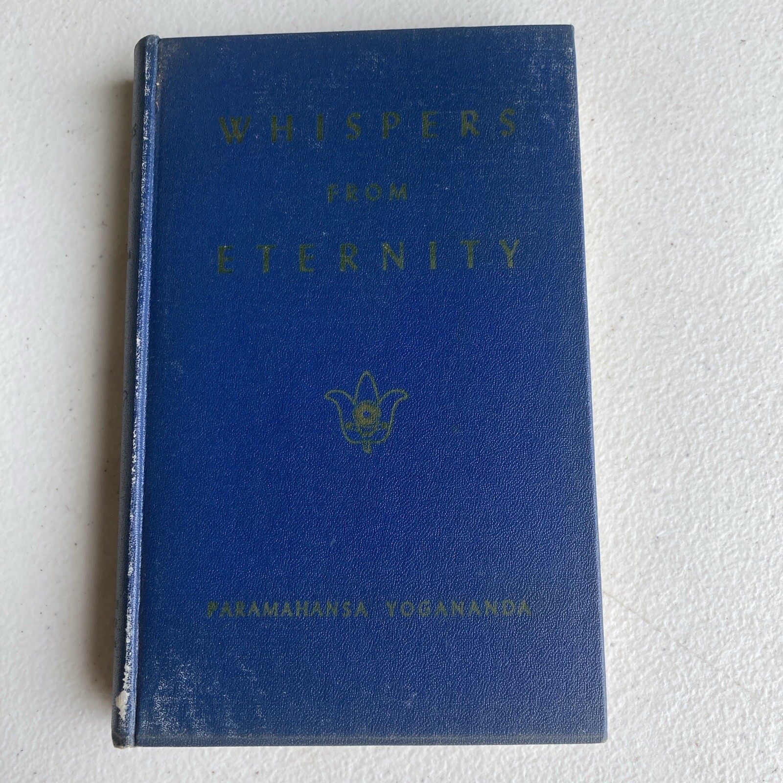 Whispers from Eternity by Paramahansa Yogananda, (8th Edition, 1959, HCDJ)