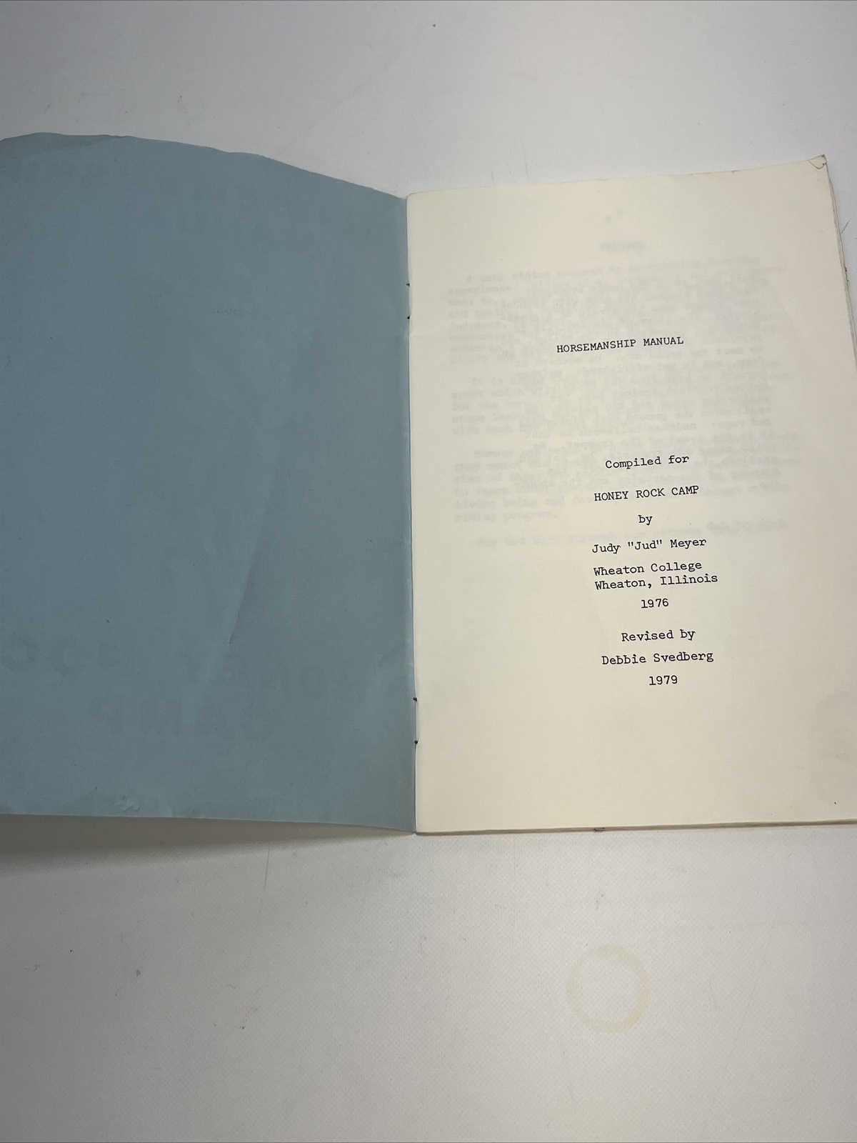 1979 Horsemanship Manual “Honey Rock Camp” Wheaton, IL. By Judy Meyer 32 Pages