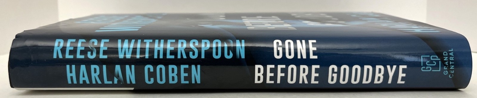Gone Before Goodbye, Reese Witherspoon and Harlan Coben, HC, 1st ed, 2025