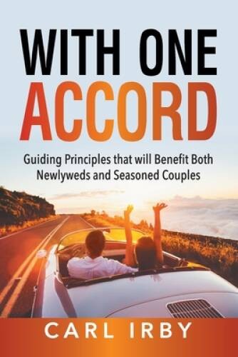 With One Accord: Guiding Principles that will Benefit Both Newlyweds – VERY GOOD