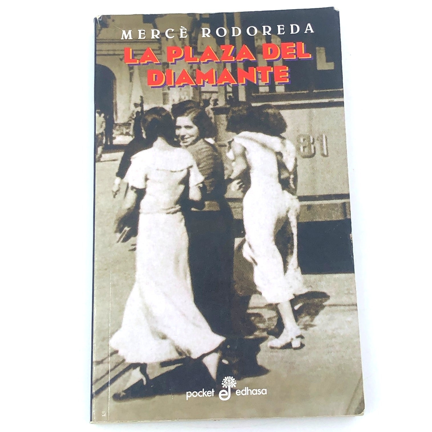 La Plaza del Diamante by Mercè Rodoreda Paperback Book Pocket Edhasa