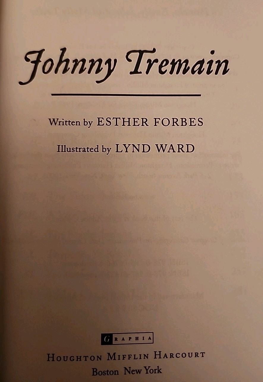 Johnny Tremain : A Newbery Award Winner by Esther Hoskins Forbes (2011, Tr Pbk)