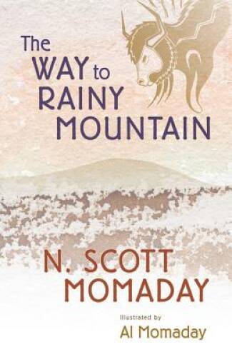 The Way to Rainy Mountain – Paperback By N. Scott Momaday – GOOD