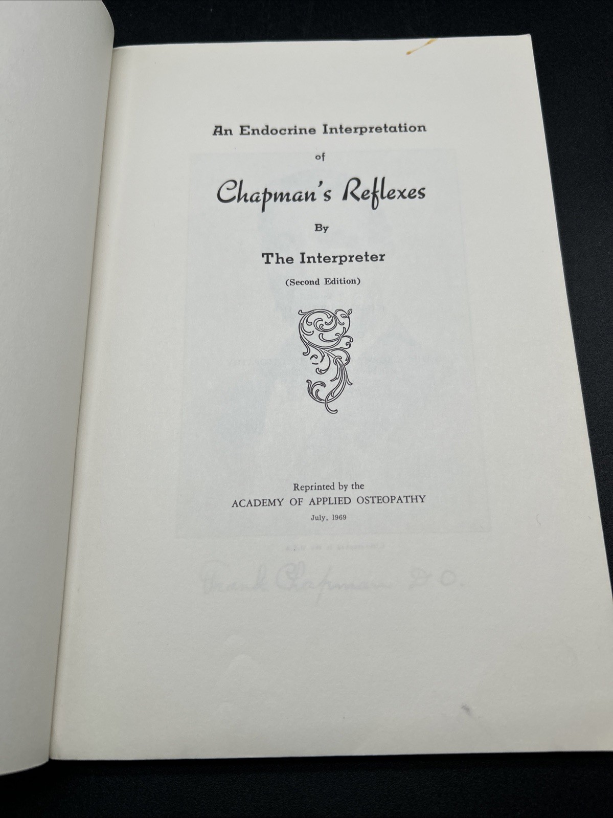 Chapman, Frank: AN ENDOCRINE INTERPRETATION OF CHAPMAN’S REFLEXES 1969 SC Book