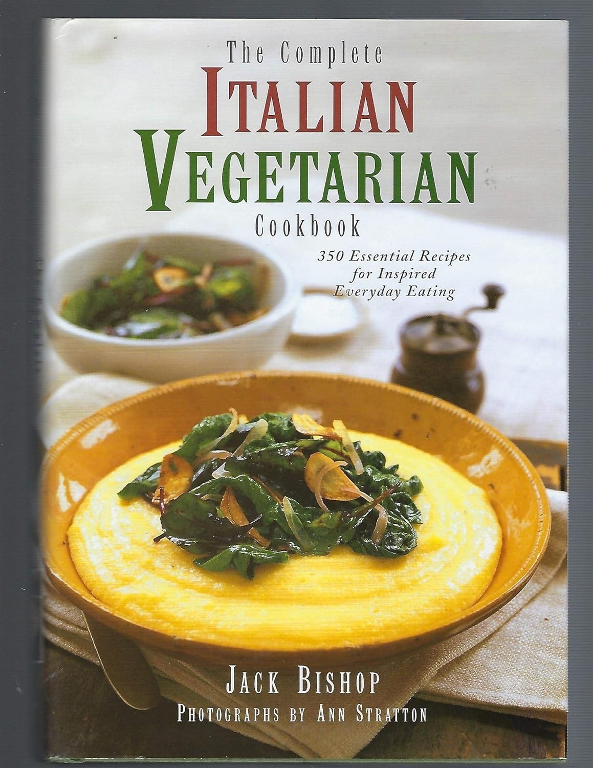 The Complete Italian Vegetarian Cookbook: 350 Essential Recipes for Inspired…