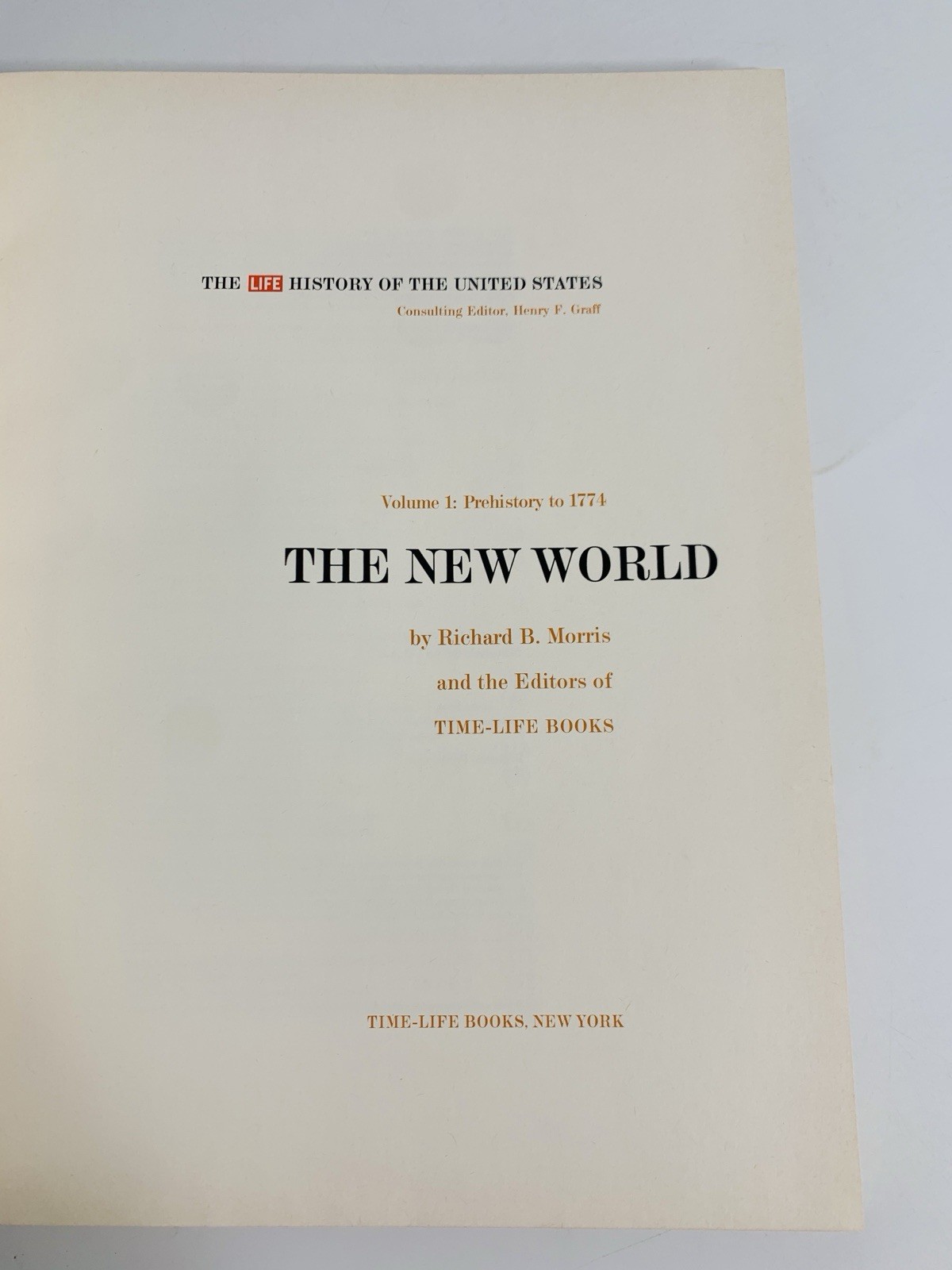 1963 The New World Vol 1 Time Life Hardcover Book by Richard Morris Vintage
