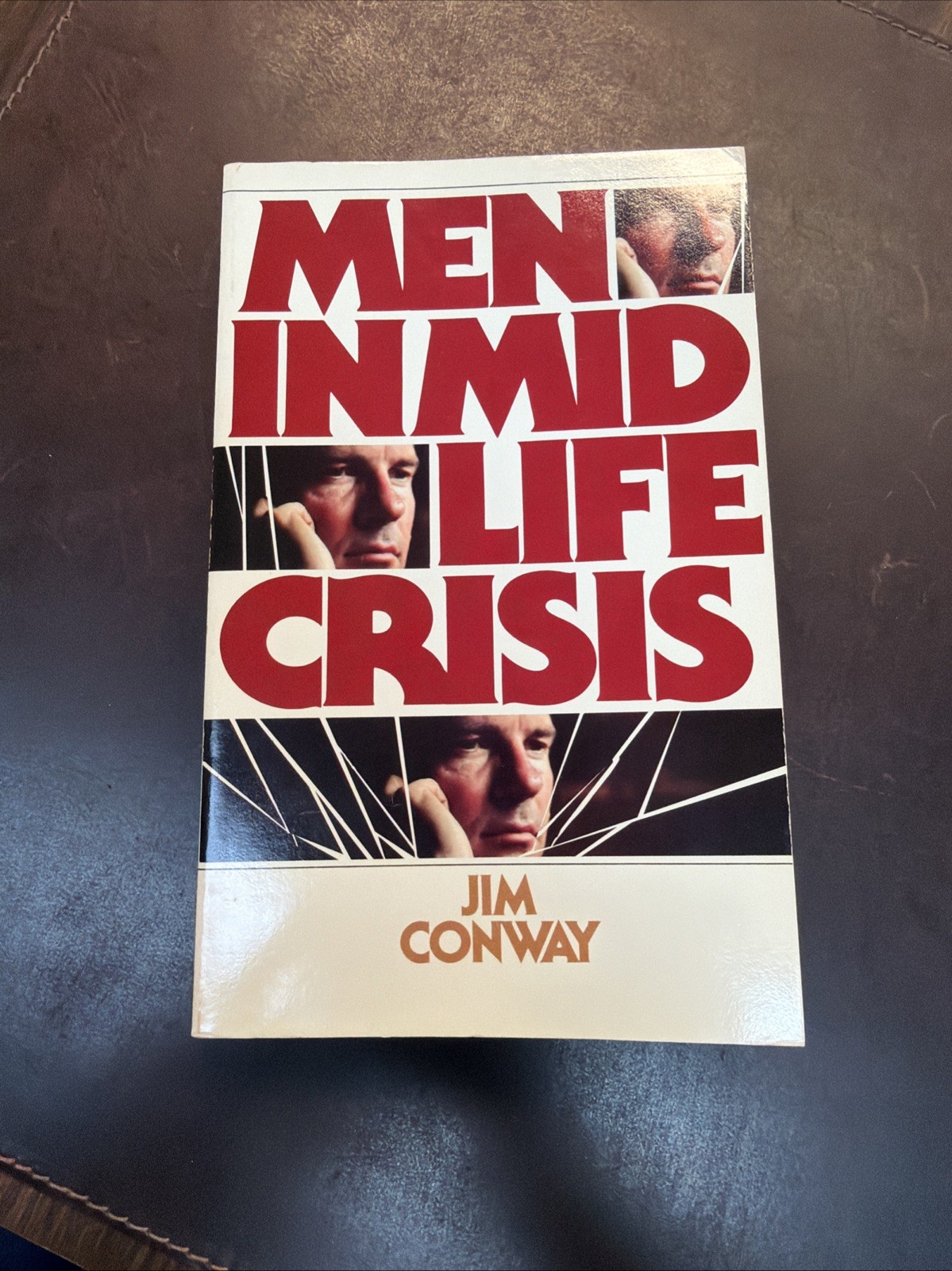 Men in Mid-Life Crisis | By Conway, Jim | 1984 Paperback