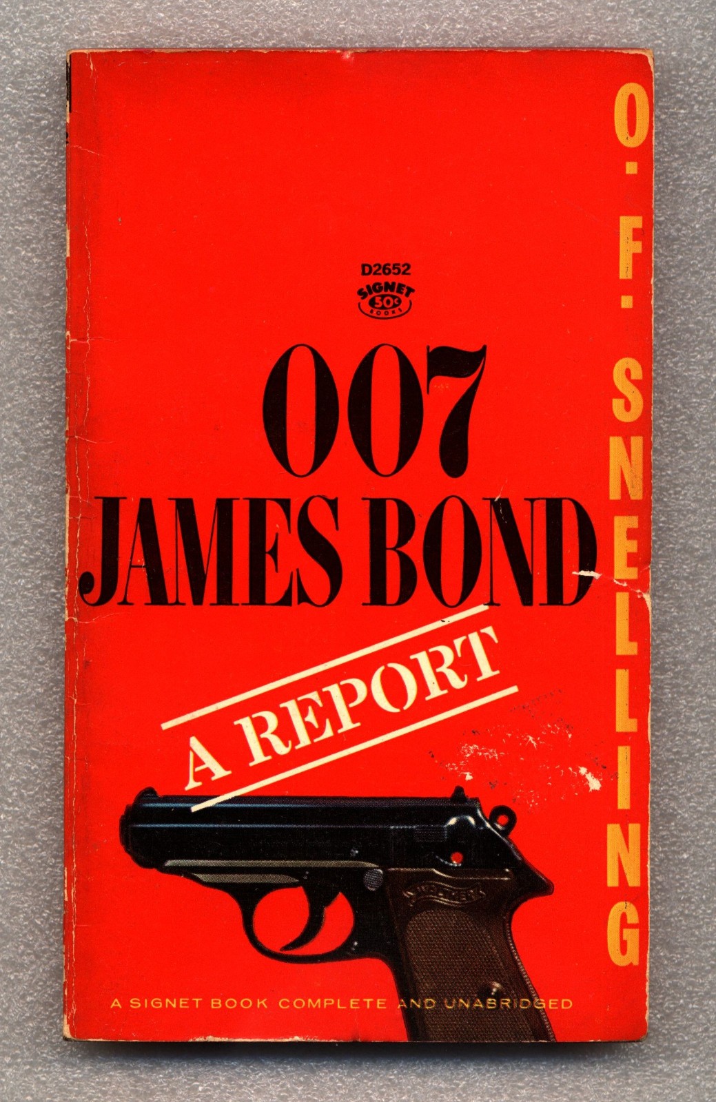 007 James Bond: A Report – O.F. Snelling – Signet 1965 Mass Market Paperback