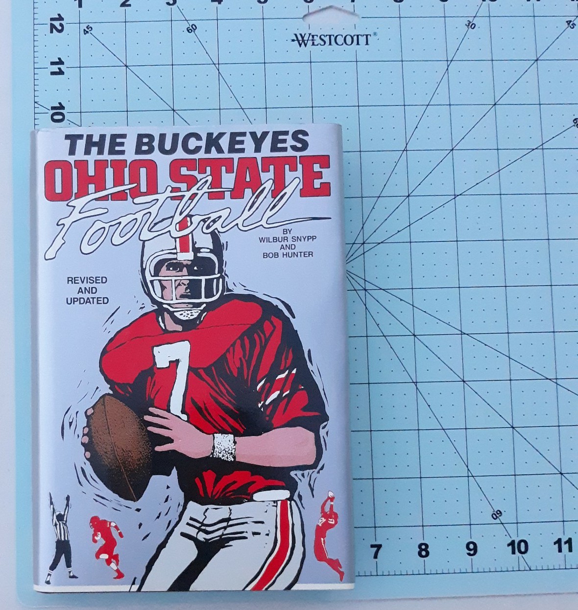 Buckeyes OHIO STATE Football Story of Ohio State Football Revised & Updated