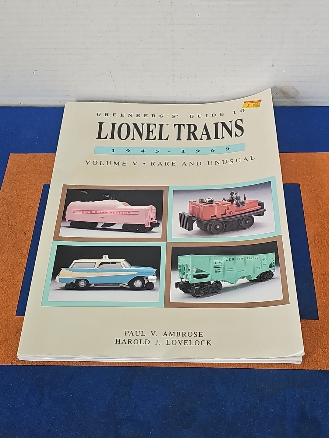 LIONEL TRAINS, 1945-1969: RARE (GREENBERG’S By Paul V. Ambrose VG