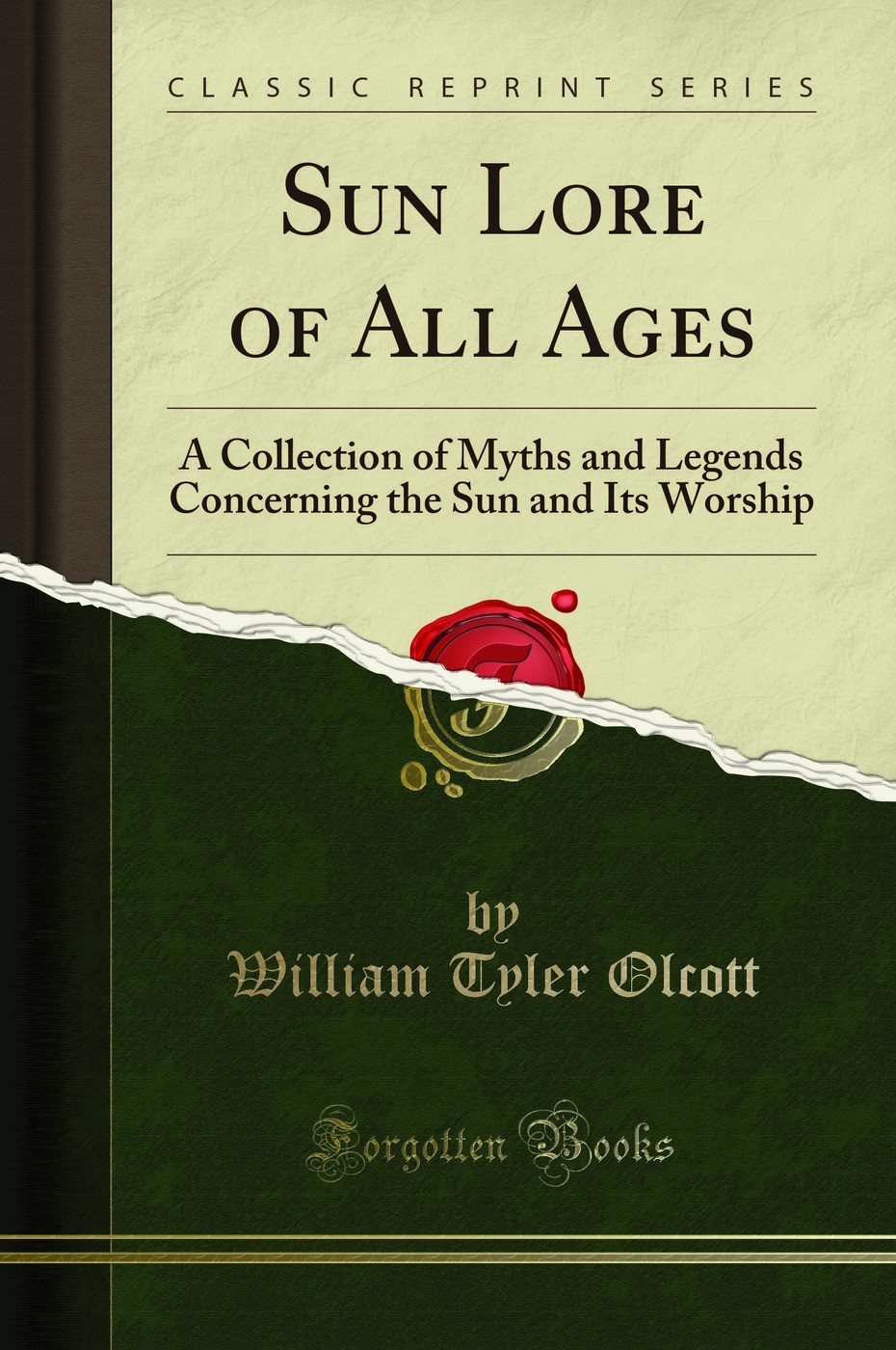 Sun Lore of All Ages (Classic Reprint)
